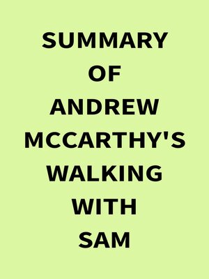 cover image of Summary of Andrew McCarthy's Walking with Sam